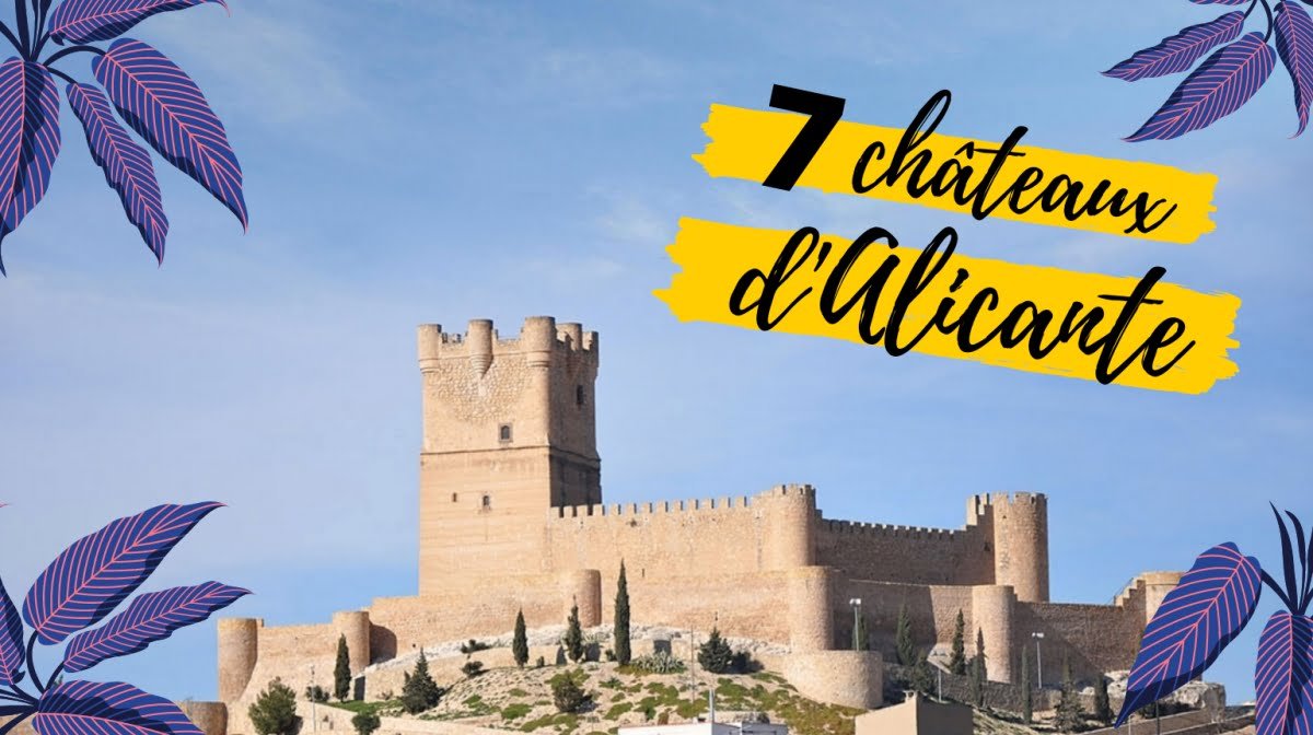 châteaux d'alicante