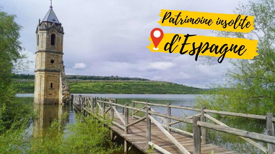 patrimoine insolite d'Espagne